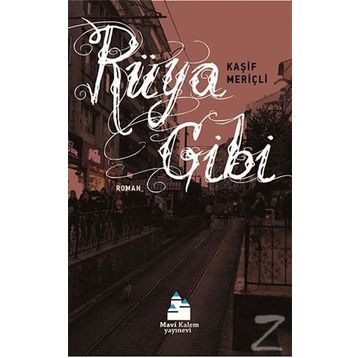 Rüya Gibi - Kaşif Meriçli