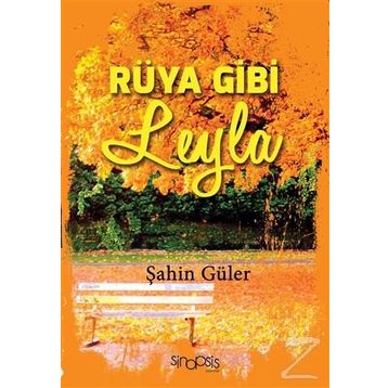 Rüya Gibi Leyla - Şahin Güler