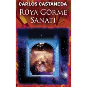 Rüya Görme Sanatı - Carlos Castaneda