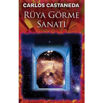 Rüya Görme Sanatı - Carlos Castaneda
