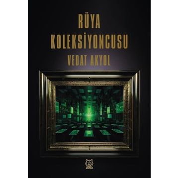 Rüya Koleksiyoncusu - Vedat Akyol