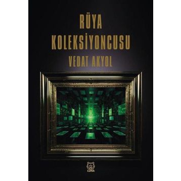 Rüya Koleksiyoncusu - Vedat Akyol