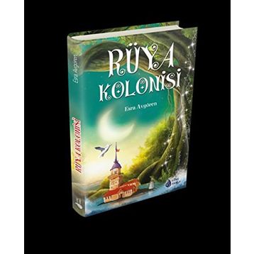 Rüya Kolonisi - Esra Avgören