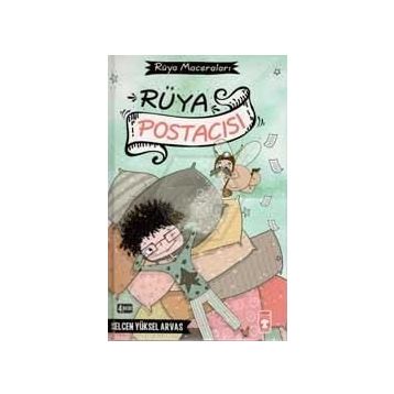 Rüya Postacısı - Selcen Yüksel Arvas