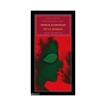 RÜYA ROMAN - ARTHUR SCHNITZLER