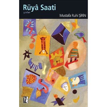 RÜYA SAATI - MUSTAFA RUHI ŞİRİN
