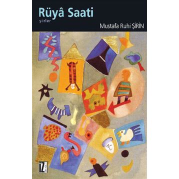 RÜYA SAATI - MUSTAFA RUHI ŞİRİN