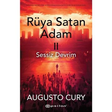 Rüya Satan Adam II: Sessiz Devrim - Augusto Cury