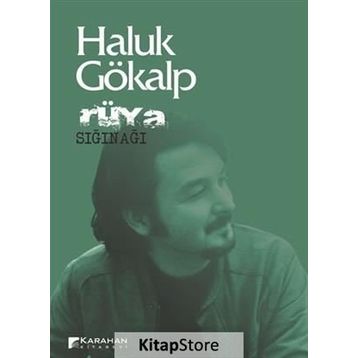Rüya Sığınağı - Haluk Gökalp