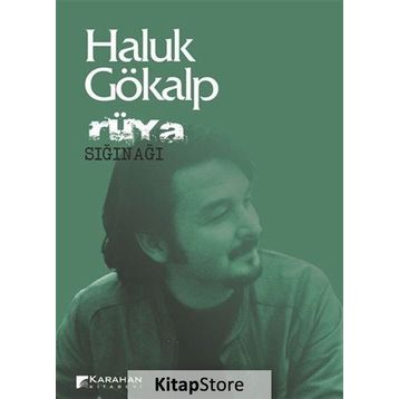 Rüya Sığınağı - Haluk Gökalp