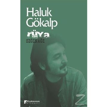 Rüya Sığınağı - Haluk Gökalp