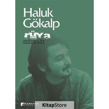 Rüya Sığınağı - Haluk Gökalp