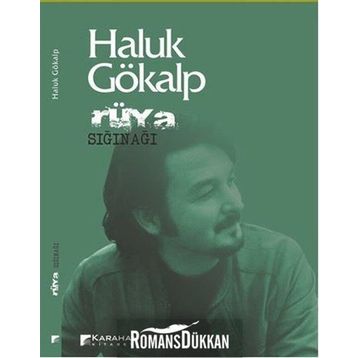 Rüya Sığınağı - Haluk Gökalp