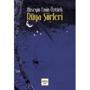 Rüya Şiirleri - Hüseyin Emin Öztürk