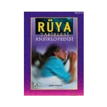 RÜYA TABIRLERI ANSIKLOPEDISI - HIKMET ADIGÜZEL