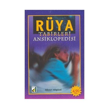 RÜYA TABIRLERI ANSIKLOPEDISI - HIKMET ADIGÜZEL