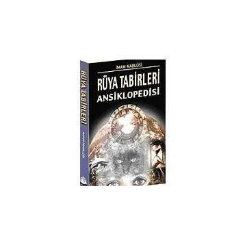 RÜYA TABIRLERI ANSIKLOPEDISI (ROMAN BOY) - İMAM NABLUSI