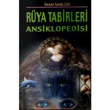 RÜYA TABIRLERI ANSIKLOPEDISI (ROMAN BOY) - İMAM NABLUSI