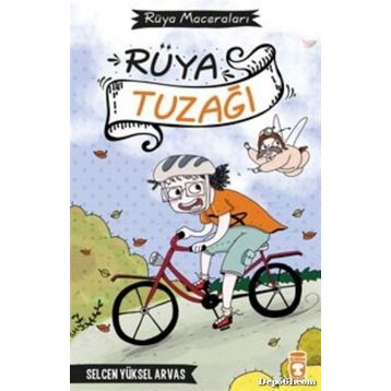 Rüya Tuzağı - Rüya Maceraları Timaş Çocuk