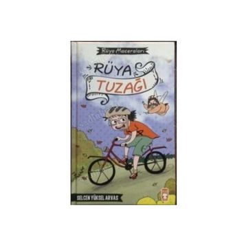Rüya Tuzağı - Rüya Maceraları Timaş Çocuk