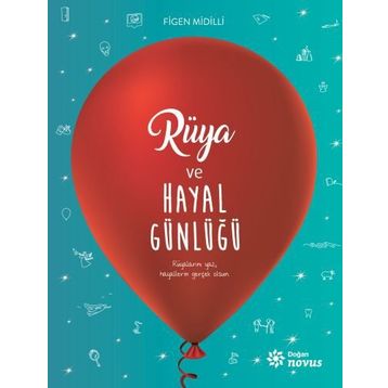 Rüya ve Hayal Günlüğü - Figen Midilli