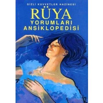 RÜYA YORUMLARI ANSIKLOPEDISI - FATIH GÜL