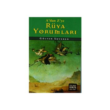 RÜYA YORUMLARI SÖZLÜĞÜ - GÜLTEN SUVEREN