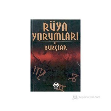 RÜYA YORUMLARI VE BURÇLAR - HALIT KARAOĞLU