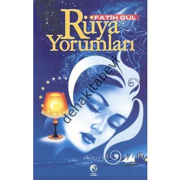 RÜYA YORUMLARI - YÜKSEL YAZICI