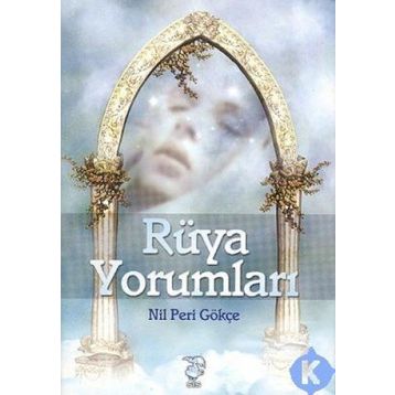 RÜYA YORUMLARI - YÜKSEL YAZICI