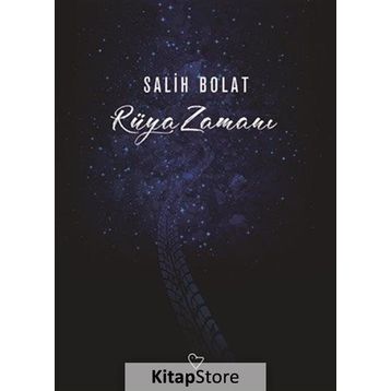 Rüya Zamanı - Salih Bolat
