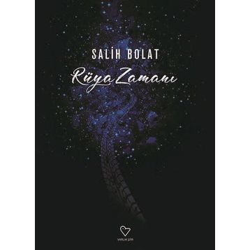Rüya Zamanı - Salih Bolat