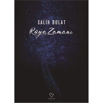 Rüya Zamanı - Salih Bolat