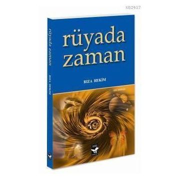 RÜYADA ZAMAN - RIZA HEKIM