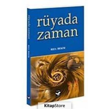 RÜYADA ZAMAN - RIZA HEKIM