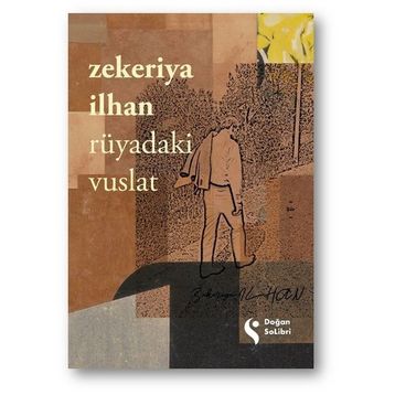 Rüyadaki Vuslat - Zekeriya İlhan