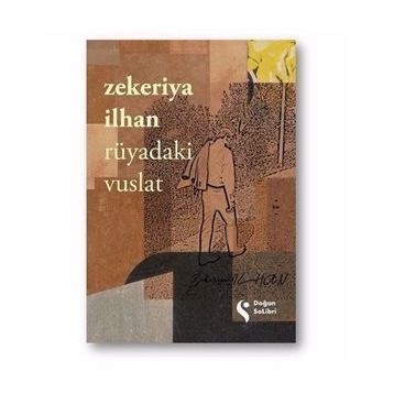 Rüyadaki Vuslat - Zekeriya İlhan