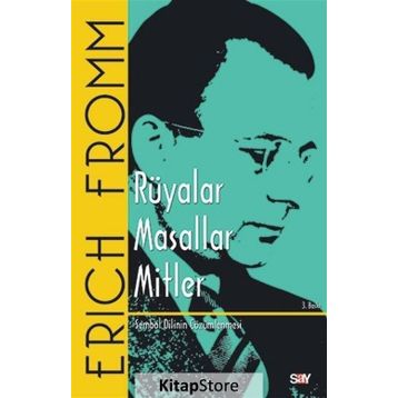 Rüyalar - Masallar - Mitler - Erich Fromm