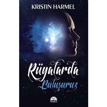 Rüyalarda Buluşuruz - Kristin Harmel
