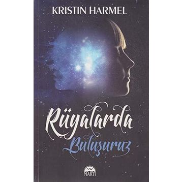 Rüyalarda Buluşuruz - Kristin Harmel