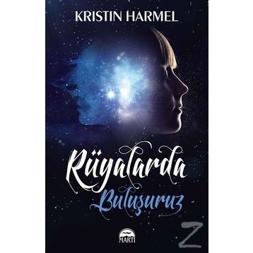 Rüyalarda Buluşuruz - Kristin Harmel