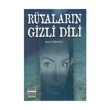 RÜYALARIN GIZLI DILI - BERRIN TÜRKOĞLU