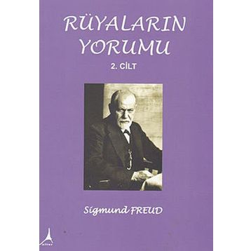 Rüyaların Yorumu Cilt: 2 - Sigmund Freud