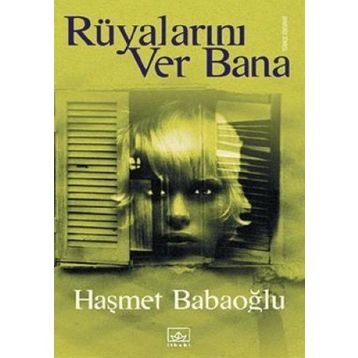 RÜYALARINI VER BANA - HAŞMET BABAOĞLU