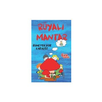 Rüyalı Mantar Rumeysa Nur Karagöz
