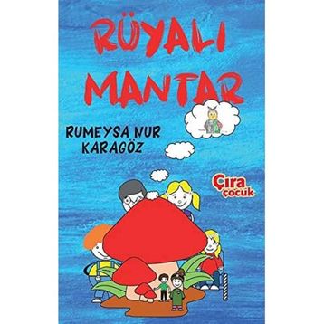 Rüyalı Mantar Rumeysa Nur Karagöz