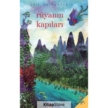 Rüyanın Kapıları - İdil Nalbantoğlu