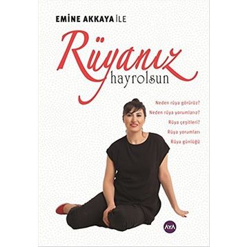 Rüyanız Hayrolsun - Emine Akkaya