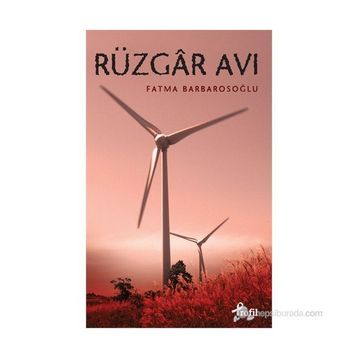 RÜZGAR AVI - FATMA BARBAROSOĞLU
