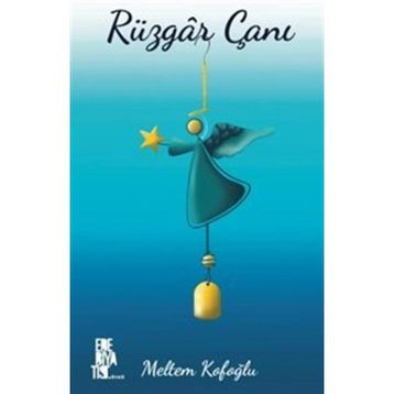 Rüzgar Çanı - Meltem Kofoğlu